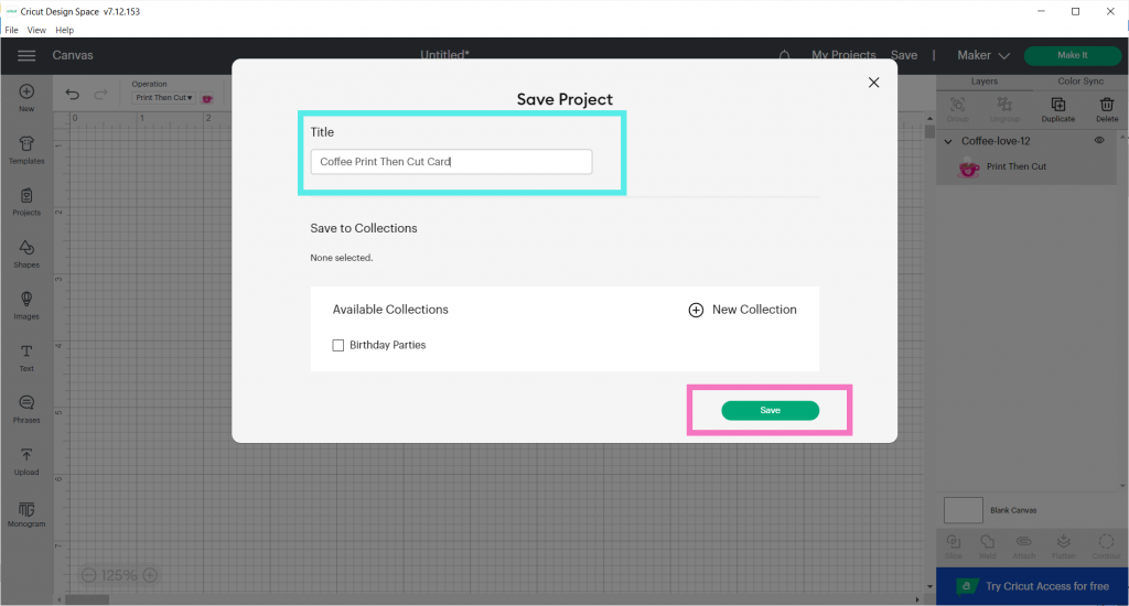 Give your Cricut Print and Cut cardstock project a title and click save.