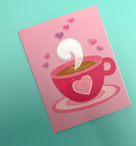 print and cut pink coffee cup with hearts on a pink card and teal background